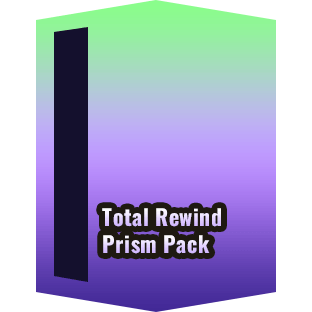 Total Rewind Prism Pack