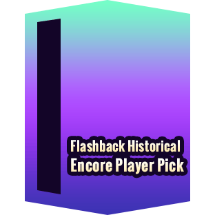 Flashback Historical Encore Player Pick