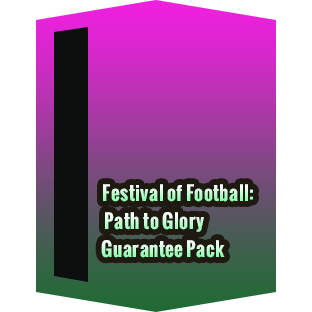 Festival of Football: Path to Glory Guarantee Pack