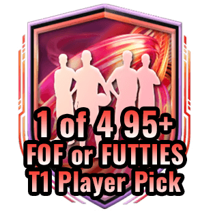 1 of 4 95+ FOF or FUTTIES T1 Player Pick(Repeatable:3) 3/Day