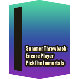 Summer Throwback Encore Player Pick