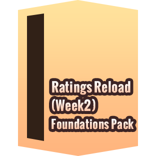 Ratings Reload (Week 2) Foundations Pack