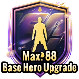 Max. 88 Base Hero Upgrade
