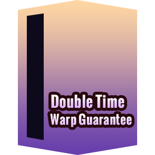 Double Time Warp Guarantee